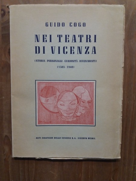 Nei teatri di Vicenza (Storia - Personaggi - Curiosità - …