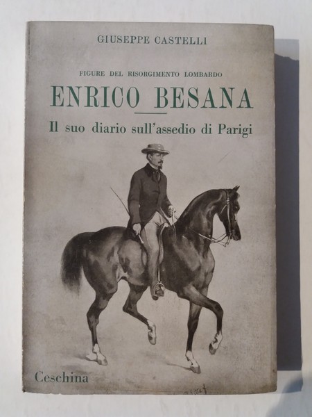 Figure del Risorgimento Lombardo Enrico Besana