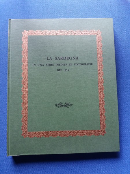 La Sardegna in una serie inedita di fotografie del 1854