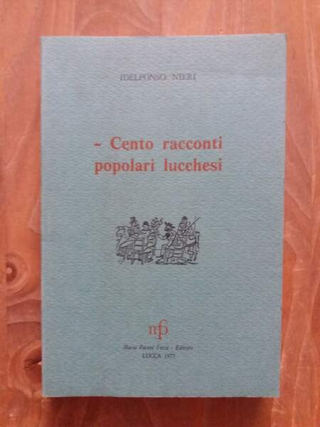 Cento racconti popolari lucchesi