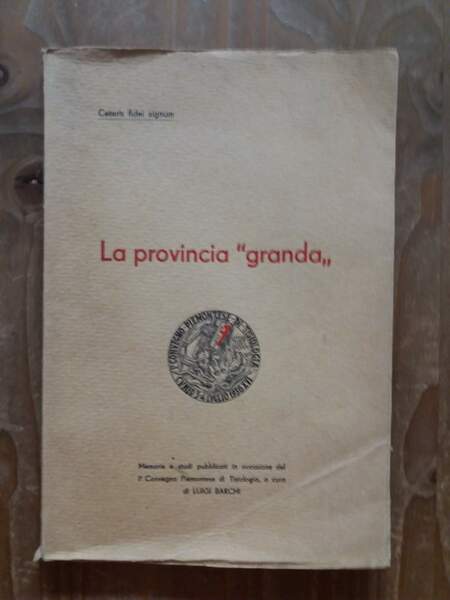 La provincia "granda"