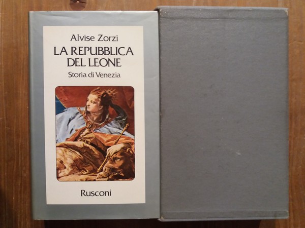 La repubblica del Leone Storia di Venezia