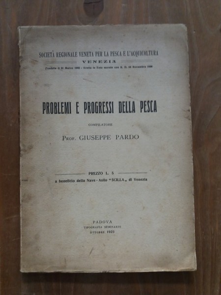 Problemi e progressi della pesca