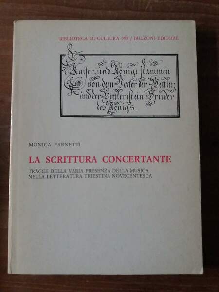 La scrittura concertante Tracce della varia presenza della musica nella …