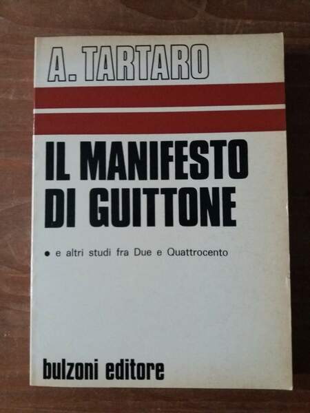 Il Manifesto di Guittone e altri studi fra Due e …