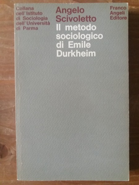 Il metodo sociologico di Emile Durkheim