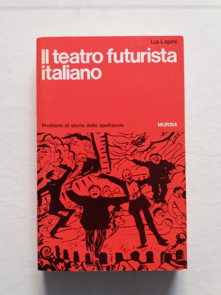 Il teatro futurista italiano