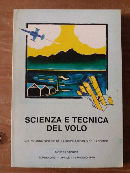 Scienza e tecnica del volo Mostra storica