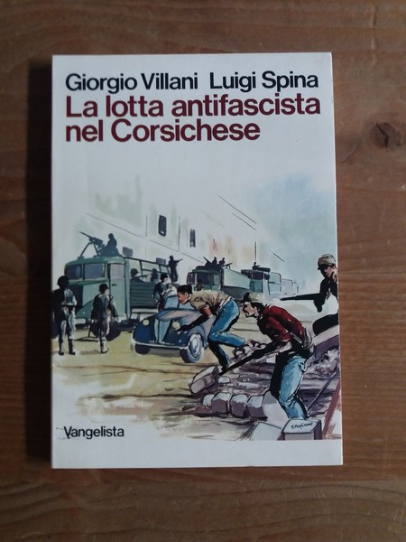 La lotta antifascista nel Corsichese 1943-45