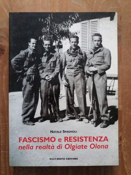 Fascismo e Resistenza nella realtà di Olgiate Olona