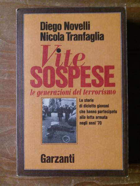 Vite sospese Le generazioni del terrorismo