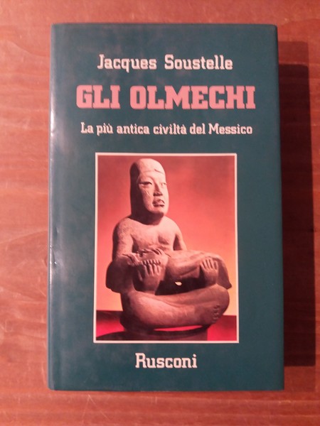 Gli Olmechi La più antica civiltà del Messico