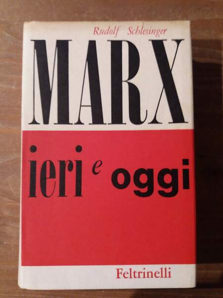 Marx ieri e oggi
