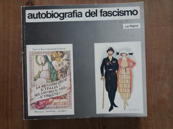 Autobiografia del fascismo