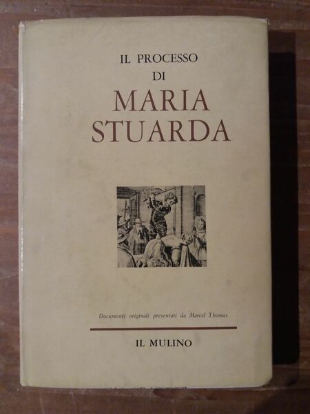 Il processo di Maria Stuarda