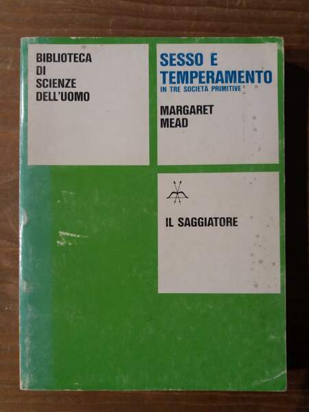 Sesso e temperamento in tre società primitive