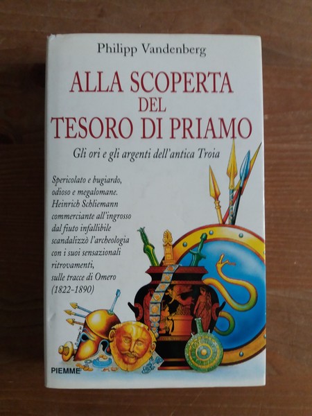 Alla scoperta del tesoro di Priamo Gli ori e gli …