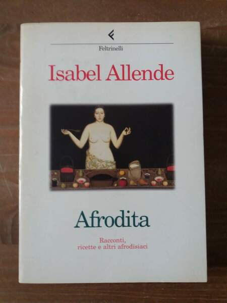 Afrodita Racconti, ricette e altri afrodisiaci