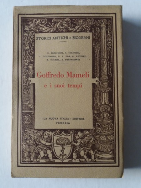 Goffredo Mameli e i suoi tempi