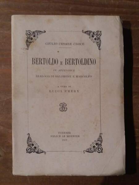 Bertoldo e Bertoldino In appendice Dialogo di Salomone e Marcolfo