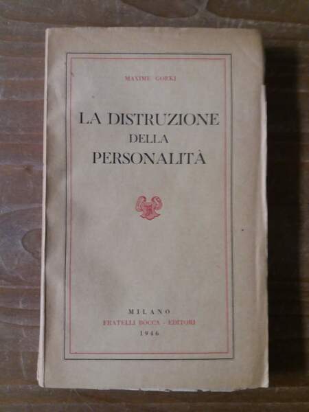 La distruzione della personalità