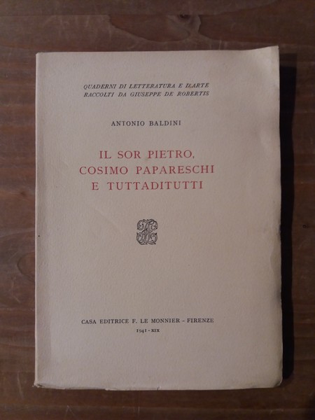 Il Sor Pietro, Cosimo Papareschi e Tuttaditutti