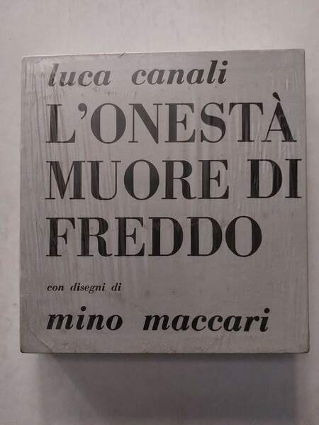 L'onestà muore di freddo