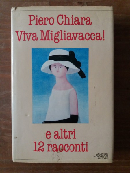 Viva Migliavacca! e altri 12 racconti