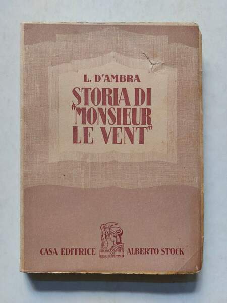 Storia di "Monsieur Le Vent"