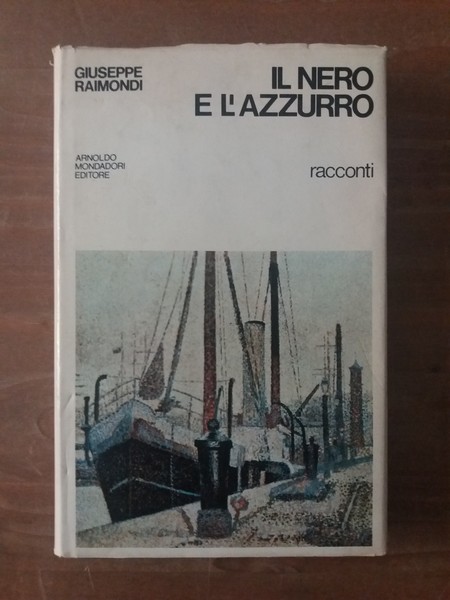 Il nero e l'azzurro Racconti 1968-1969