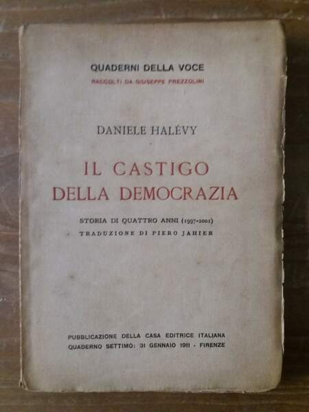 Il castigo della democrazia Storia di quattro anni (1997-2001)