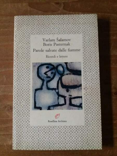 Parole salvate dalle fiamme Lettere 1952-1956 e Ricordi di V. …