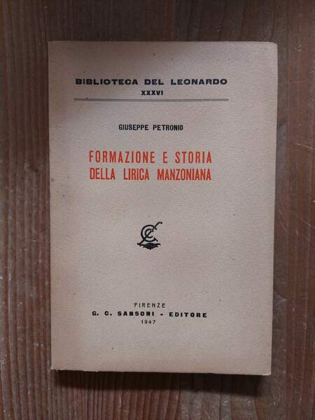 Formazione e storia della lirica manzoniana