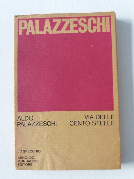 Via delle cento stelle 1971-1972