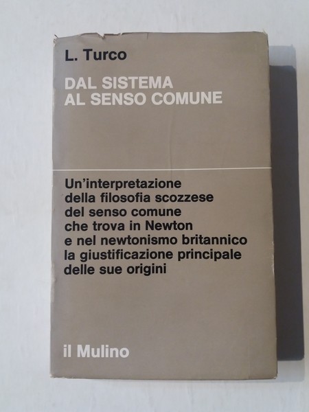 Dal sistema al senso comune Studi sul newtonismo e gli …