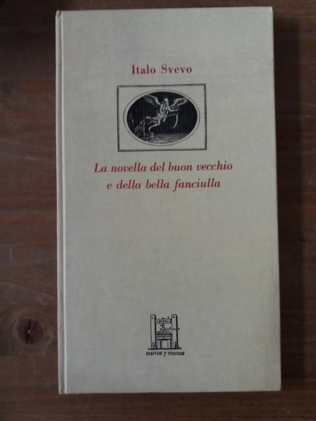 La novella del buon vecchio e della bella fanciulla