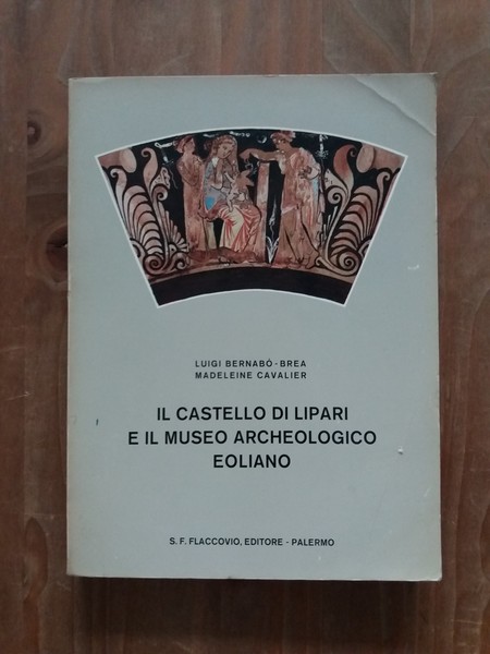 Il Castello di Lipari e il Museo archeologico eoliano