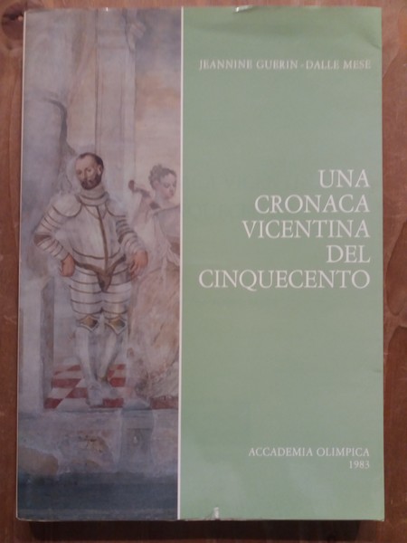 Una cronaca vicentina del Cinquecento