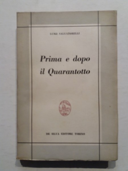 Prima e dopo il Quarantotto