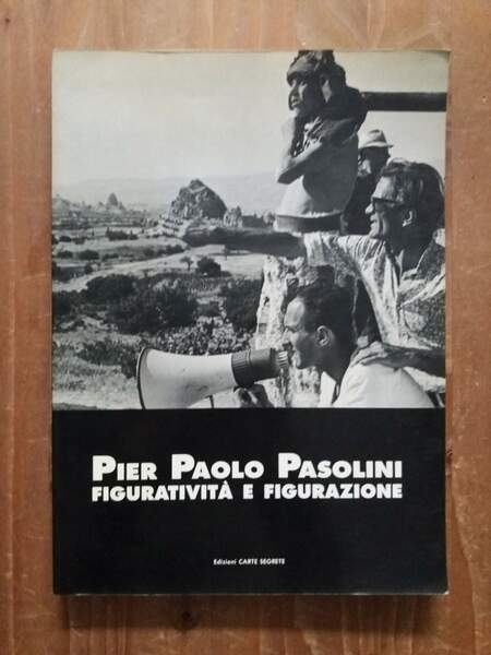 Pier Paolo Pasolini figuratività e figurazione