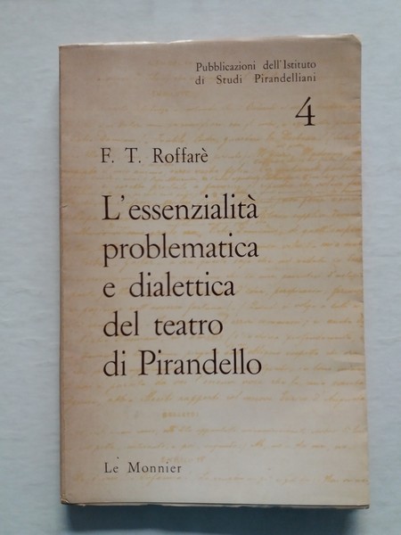 L'essenzialità problematica e dialettica del teatro di Pirandello