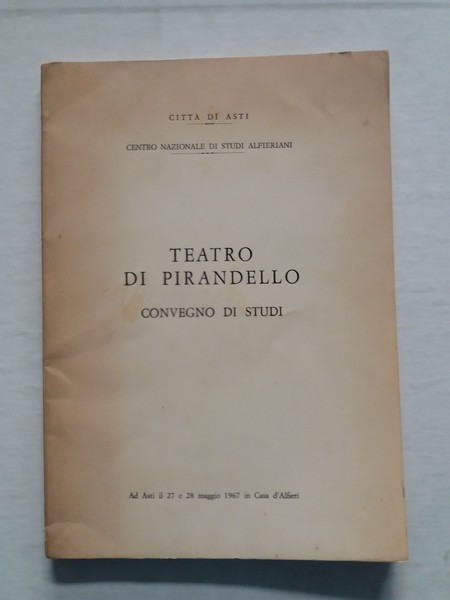 Teatro di Pirandello convegno di studi