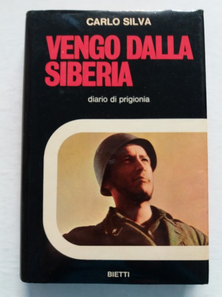 Vengo dalla Siberia Diario di prigionia