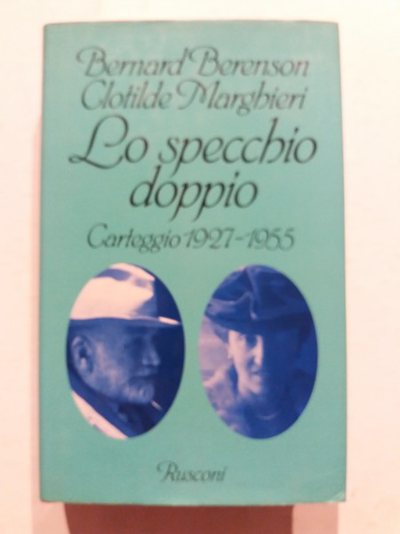 Lo specchio doppio Carteggio 1927-1955