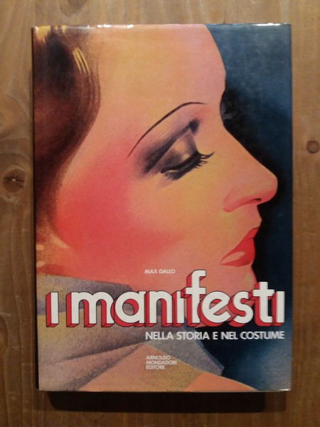 I manifesti nella storia e nel costume