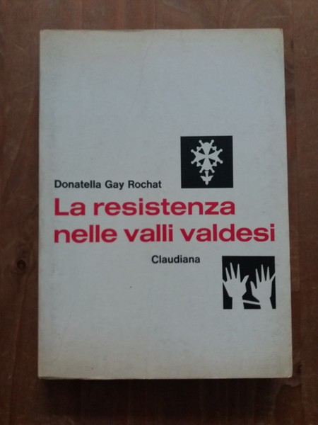 La resistenza nelle valli valdesi (1943-1944)