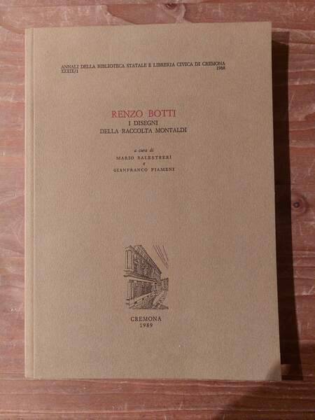 Renzo Botti I disegni della raccolta Montaldi