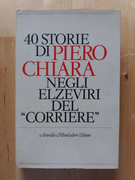 40 storie negli elzeviri del "Corriere"