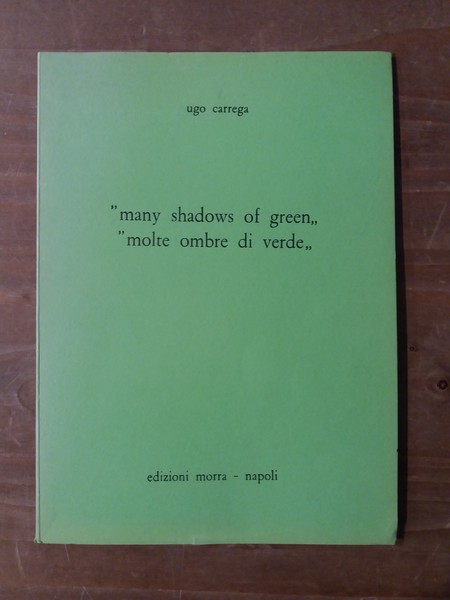 many shadows of green - "molte ombre di verde"