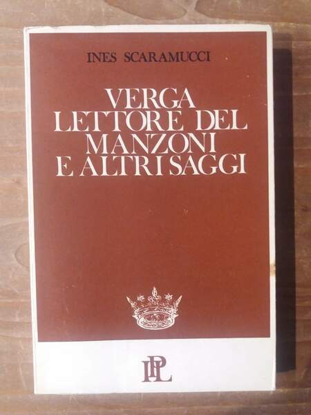 Verga lettore del Manzoni e altri saggi